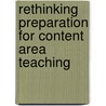 Rethinking Preparation For Content Area Teaching door Kate Evans