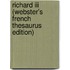 Richard Iii (Webster's French Thesaurus Edition)