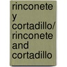 Rinconete y cortadillo/ Rinconete and Cortadillo by Miguel de Cervantes