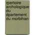 Rpertoire Archologique Du Dpartement Du Morbihan