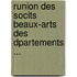 Runion Des Socits Beaux-Arts Des Dpartements ...