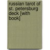 Russian Tarot of St. Petersburg Deck [With Book] door Inc.U.S. Games Systems