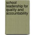School Leadership for Quality and Accountability