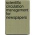 Scientific Circulation Management for Newspapers