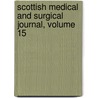 Scottish Medical And Surgical Journal, Volume 15 by William [Russell