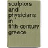 Sculptors and Physicians in Fifth-Century Greece
