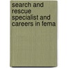 Search And Rescue Specialist And Careers In Fema door Monica Ferry