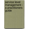 Service Level Management - a Practitioners Guide door Onbekend