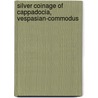 Silver Coinage Of Cappadocia, Vespasian-Commodus door William E. Metcalf