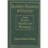 Slavery And Freedom Among Early American Workers