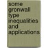 Some Gronwall Type Inequalities And Applications