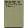 Songs from the Trenches the Soul of the A. E. F. door Onbekend