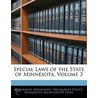 Special Laws Of The State Of Minnesota, Volume 3 door Office Minnesota. Trea