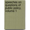 Speeches On Questions Of Public Policy, Volume 1 door Richard Cobden