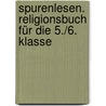 SpurenLesen. Religionsbuch für die 5./6. Klasse door Onbekend