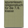 SpurenLesen. Religionsbuch für die 7./8. Klasse door Onbekend