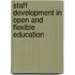 Staff Development in Open and Flexible Education