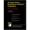 Strategic Patent Planning For Software Companies door Eric Stasik
