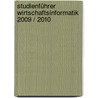 Studienführer Wirtschaftsinformatik 2009 / 2010 door Onbekend