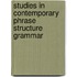 Studies In Contemporary Phrase Structure Grammar
