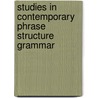 Studies In Contemporary Phrase Structure Grammar door Robert D. Levine
