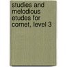 Studies and Melodious Etudes for Cornet, Level 3 door James Ployhar