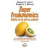 SuperFreakonomics - Nichts ist so wie es scheint by Steven D. Levitt