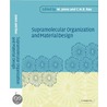 Supramolecular Organization And Materials Design by W. Jones