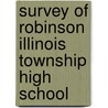 Survey Of Robinson Illinois Township High School door James Oscar Marberry