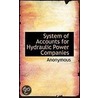 System Of Accounts For Hydraulic Power Companies by . Anonymous