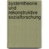 Systemtheorie und rekonstruktive Sozialforschung
