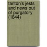 Tarlton's Jests And News Out Of Purgatory (1844) door James Orchard Halliwell Phillipps