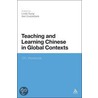Teaching And Learning Chinese In Global Contexts door Linda Tsung