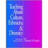 Teaching about Culture, Ethnicity, and Diversity door Theodore M. Singelis