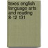 Texes English Language Arts and Reading 8-12 131