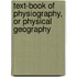 Text-Book of Physiography, or Physical Geography