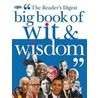 The  Reader's Digest  Big Book Of Wit And Wisdom door The Reader'S. Digest