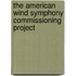 The American Wind Symphony Commissioning Project