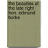 The Beauties Of The Late Right Hon. Edmund Burke