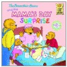 The Berenstain Bears and the Mama's Day Surprise by Stan Berenstain