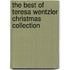 The Best of Teresa Wentzler Christmas Collection