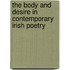 The Body And Desire In Contemporary Irish Poetry
