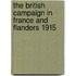 The British Campaign In France And Flanders 1915