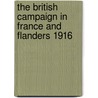 The British Campaign In France And Flanders 1916 door Sir Arthur Conan Doyle