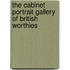 The Cabinet Portrait Gallery Of British Worthies