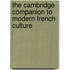 The Cambridge Companion To Modern French Culture door Nicholas Hewitt
