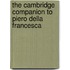 The Cambridge Companion To Piero Della Francesca