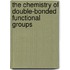 The Chemistry Of Double-Bonded Functional Groups