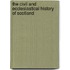 The Civil And Ecclesiastical History Of Scotland