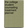 The College Student Counseling Treatment Planner by Chris E. Stout